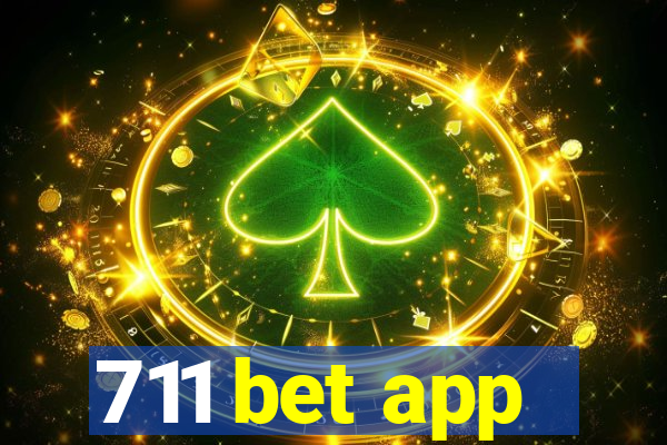 711 bet app